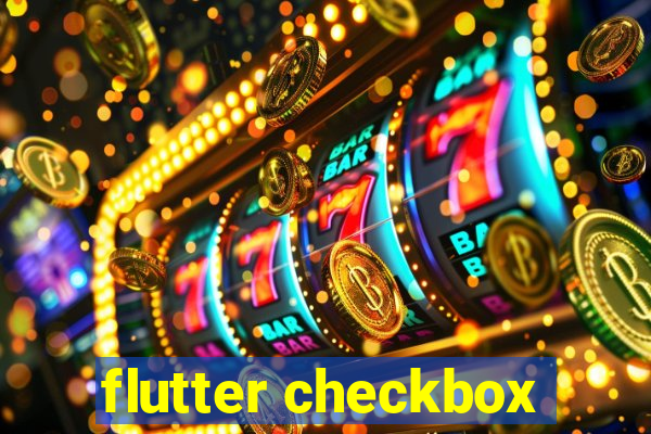 flutter checkbox